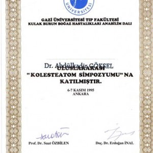 Uluslararası "Kolesteatom Simpozyumu"Na Katılmıştır. 6-7 Kasım 1995 ANKARA